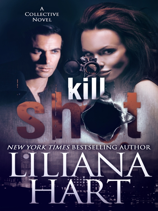 Title details for Kill Shot by Liliana Hart - Wait list